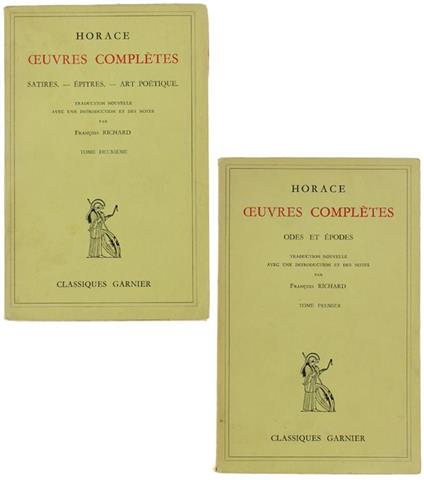 Oeuvres Completes. Tome I. Odes Ed Epodes - Tome Ii. Satires - Epitres - Art Poétique - Horace B. English - copertina