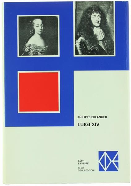 Luigi XIV - Philippe Erlanger - copertina