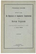 Estratti Del De Dignitate Et Agumentis Scientiarum E Del Novum Organum. Introduzione Traduzione E Note Di Lelio Rossi