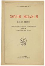 Novum Organum. Libro Primo. Traduzione Con Saggio Introduttivo E Note Di Vincenzo De Ruvo