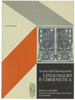 Linguaggio E Cibernetica. Teoria Dell'Informazione
