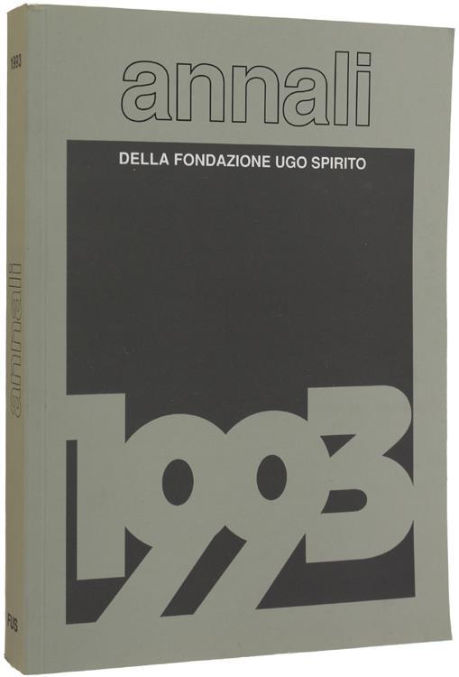Annali Della Fondazione Ugo Spirito 1993 - V - copertina