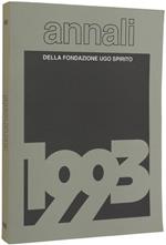 Annali Della Fondazione Ugo Spirito 1993 - V
