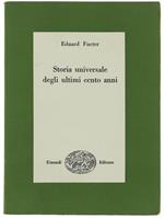 Storia Universale Degli Ultimi Cento Anni 1815-1920