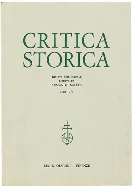 Critica Storica. N. 2/3 - 1985. Rivista Trimestrale Diretta Da Armando Saitta - copertina