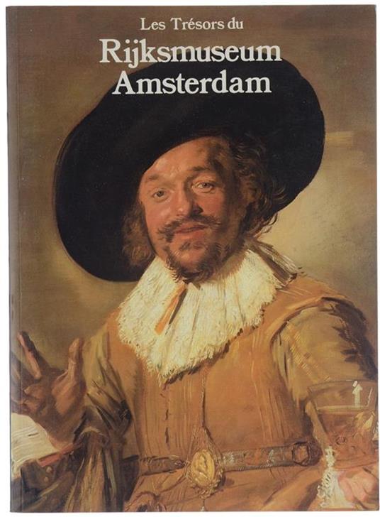 Les Tresors Du Rijksmuseum Amsterdam - Emile Meijer - copertina