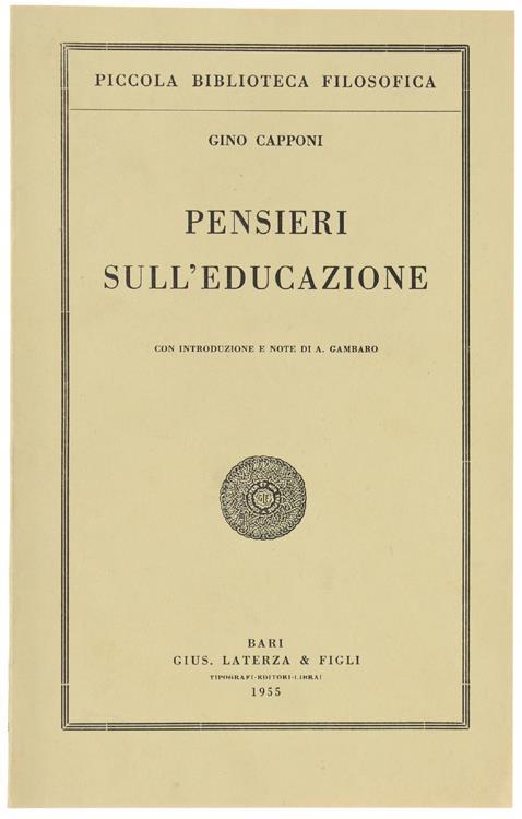 Pensieri Sull'Educazione. Con Introduzione E Note Di A.Gambaro - Gino Capponi - copertina