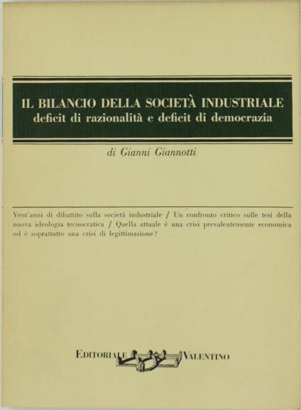 Il Bilancio Della Societa' Industriale. Deficit Di Razionalità E Deficit Di Democrazia - Gianni Giannotti - copertina