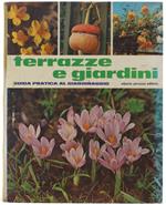 Terrazze E Giardini