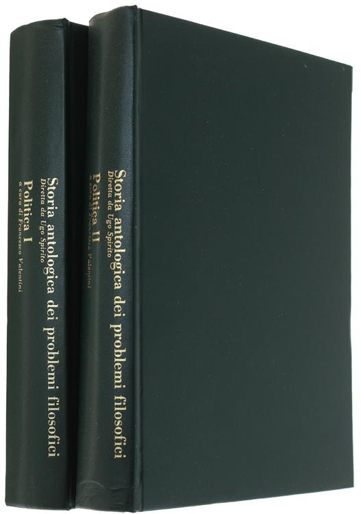 Storia Antologica dei Problemi Filosofici: POLITICA I - POLITICA II