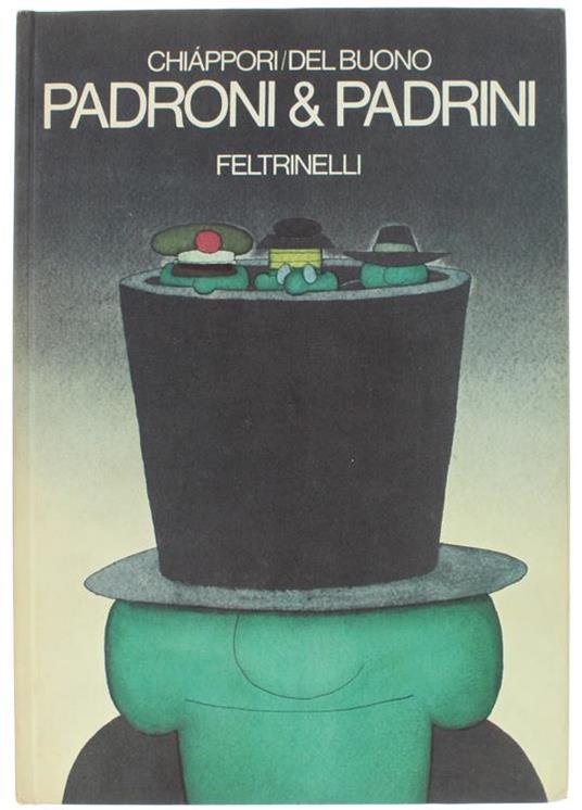Padroni & Padrini (Con Calendario Del 1975) - Alfredo Chiáppori - copertina