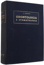 Manuale Di Odontologia E Stomatologia. Volume Primo