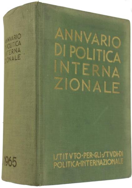 Annuario Di Politica Internazionale (1965). Volume 22° - copertina