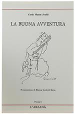 La Buona Avventura. Traduzioni Poetiche