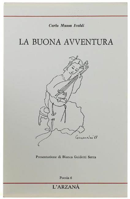 La Buona Avventura. Traduzioni Poetiche - Carla Mussa Ivaldi - copertina