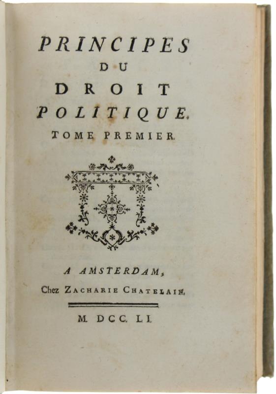 Principes Du Droit Politique. Tome I - Tome Ii