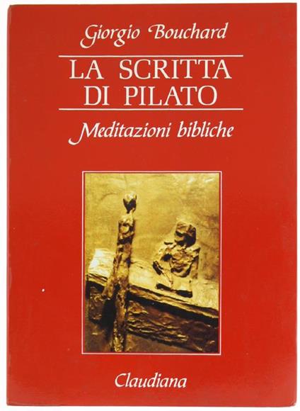 La Scritta Di Pilato. Meditazioni Bibliche - Giorgio Bouchard - copertina