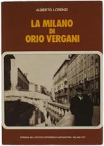 La Milano Di Orio Vergani