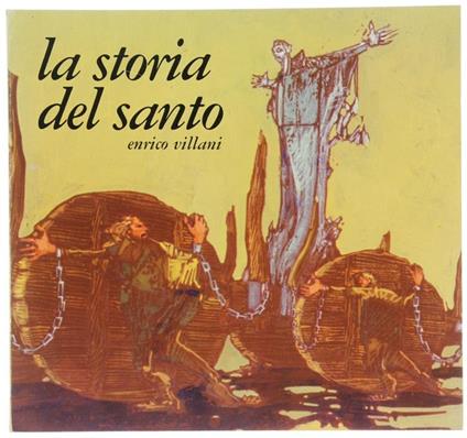 La Storia Del Santo - Enrico Villani - copertina
