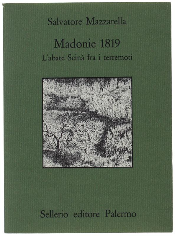 Madonie 1819. L'abate Scinà fra i terremoti
