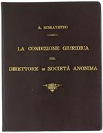 La Condizione Giuridica Del Direttore Di Società Anonima