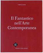 Il Fantastico Nell'Arte Contemporanea
