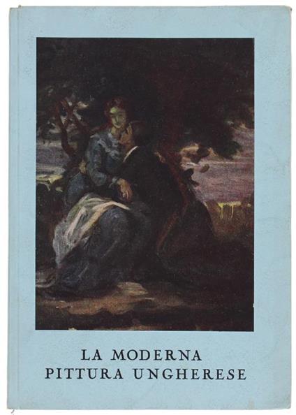 La Moderna Pittura Ungherese - E. Kopp - copertina