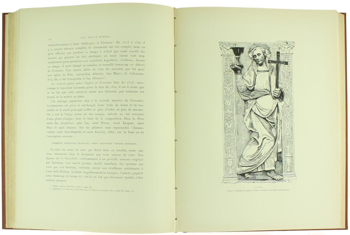 Les Della Robbia. Leur Vie Et Leur Oeuvre D'Après Des Documents Inédits. Suivi D'Un Catalogue De L'Oeuvre Des Della Robbia En Italie Et Dans Les Principaux Musées De L'Europe