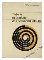 Theorie Et Pratique Des Semiconducteurs