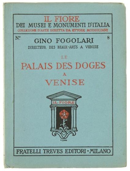 Palais Des Doges A Venise - Gino Fogolari - copertina