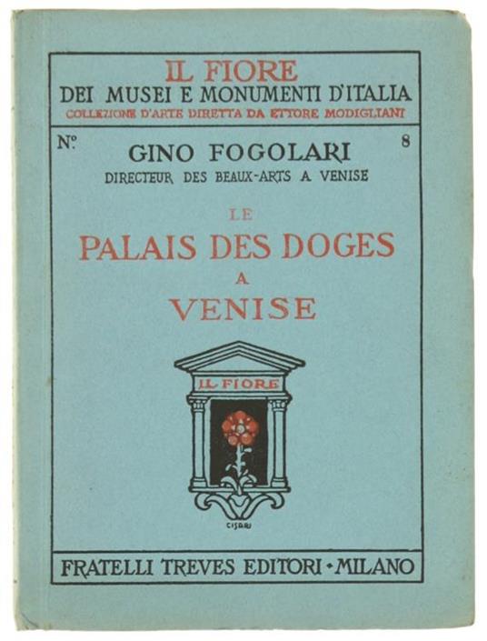 Palais Des Doges A Venise - Gino Fogolari - copertina
