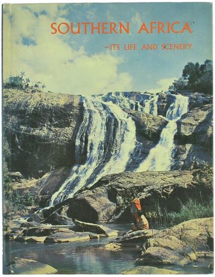 Southern Africa. Its Life And Scenery - T.V. Bulpin - copertina