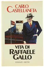 Vita di Raffaele Gallo