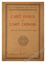 L' Art Indien Et L'Art Chinois. L'Art Indo-Chinois