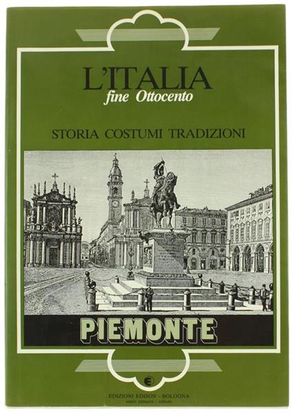 Piemonte. Da "Le Cento Città D'Italia" - Isora Tagliavini - copertina