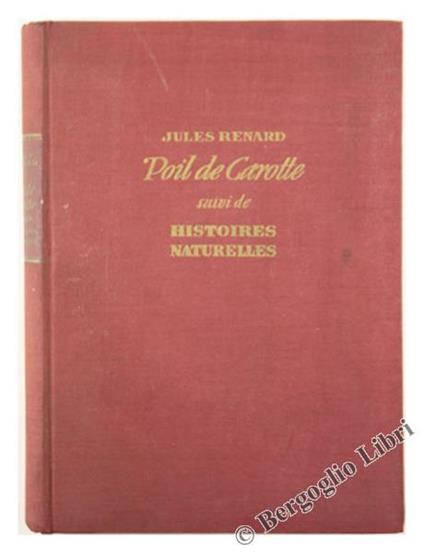 Poil De Carotte Suivi De Histoires Naturelles - Jules Renard - copertina