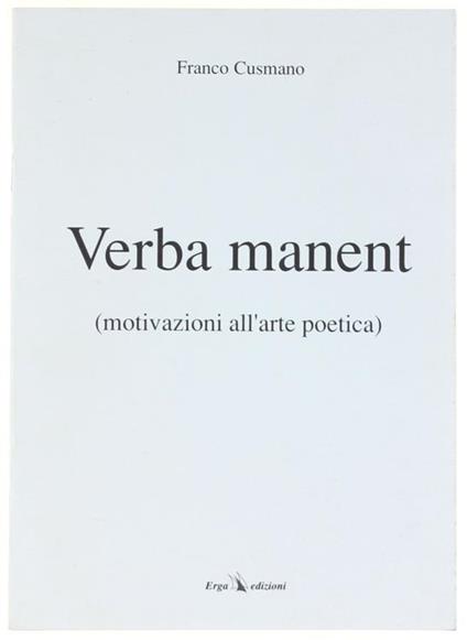 Verba Manent (Motivazioni All'Arte Poetica) - Franco Cusmano - copertina
