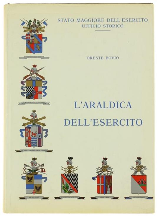 L' Araldica Dell'Esercito - Oreste Bovio - copertina