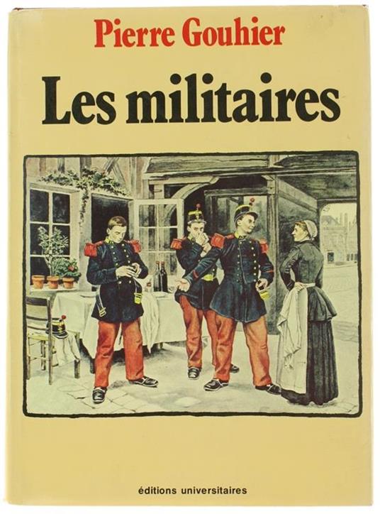 Les Militaires - Pierre Gouhier - copertina