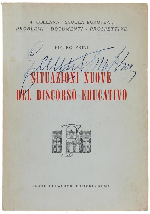 Situazioni Nuove Del Discorso Educativo - Pietro Prini - copertina