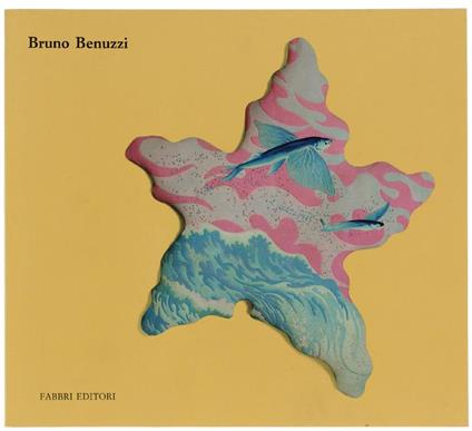 Bruno Benuzzi. Lo Zoo Di Polvere - Renato Barilli - copertina