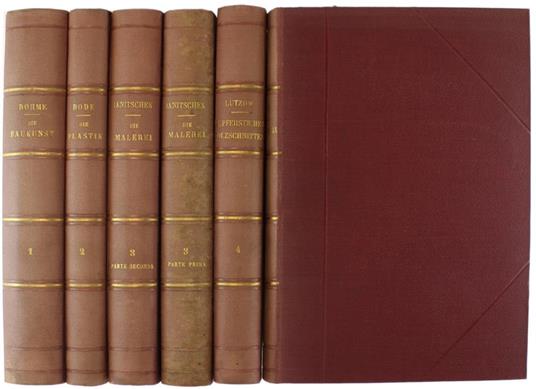 Geschichte Der Deutschen Kunst. I- Die Baukunst. Ii- Die Plastik. Iii-Die Malerei. Iv-Der Kupferstich Und Holzschnitt. V-Das Kunstgewerbe - Robert Dohme,Wilhelm Bode - copertina