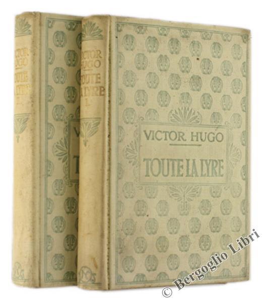 Toute La Lyre - Victor Hugo - copertina