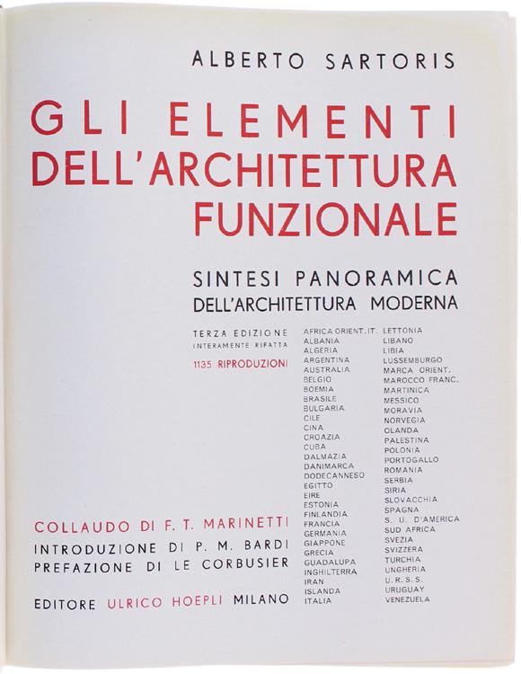 Gli Elementi Dell'Architettura Funzionale. Collaudo Di F.T.Marinetti, Prefazione Di Le Corbusier