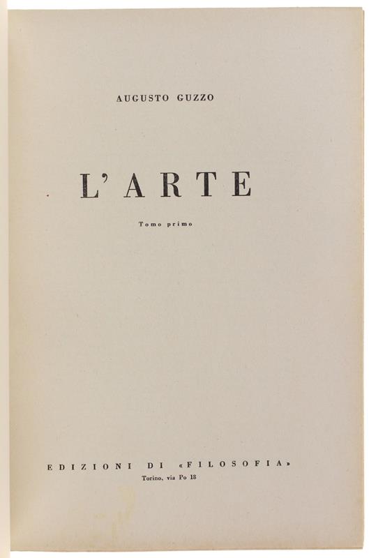 L' Arte. Tomo Primo. Tomo Secondo