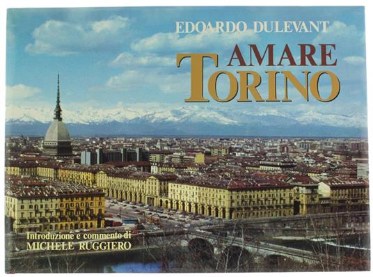 Amare Torino - Edoardo Dulevant - copertina