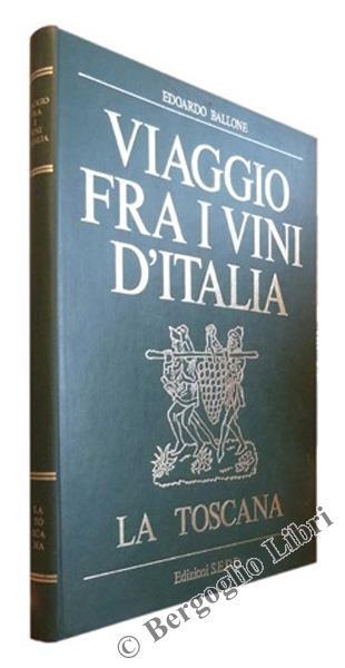 Viaggio Fra I Vini Della Toscana - Edoardo Ballone - copertina