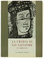 La Chiesa Di San Salvatore In Brescia. Atti Dell'Ottavo Congresso Di Studi Sull'Arte Dell'Alto Medioevo, Volume Ii
