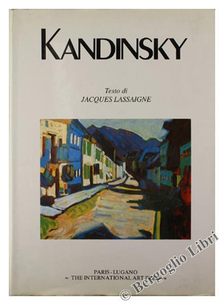 Kandinsky - Jacques Lassaigne - copertina