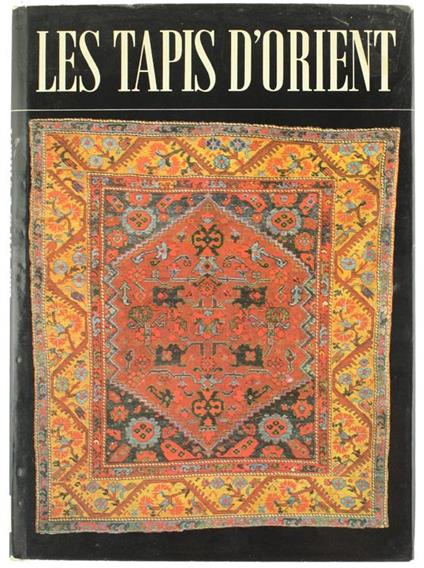 Les Tapis D'Orient - Ludmila Kybalova - copertina